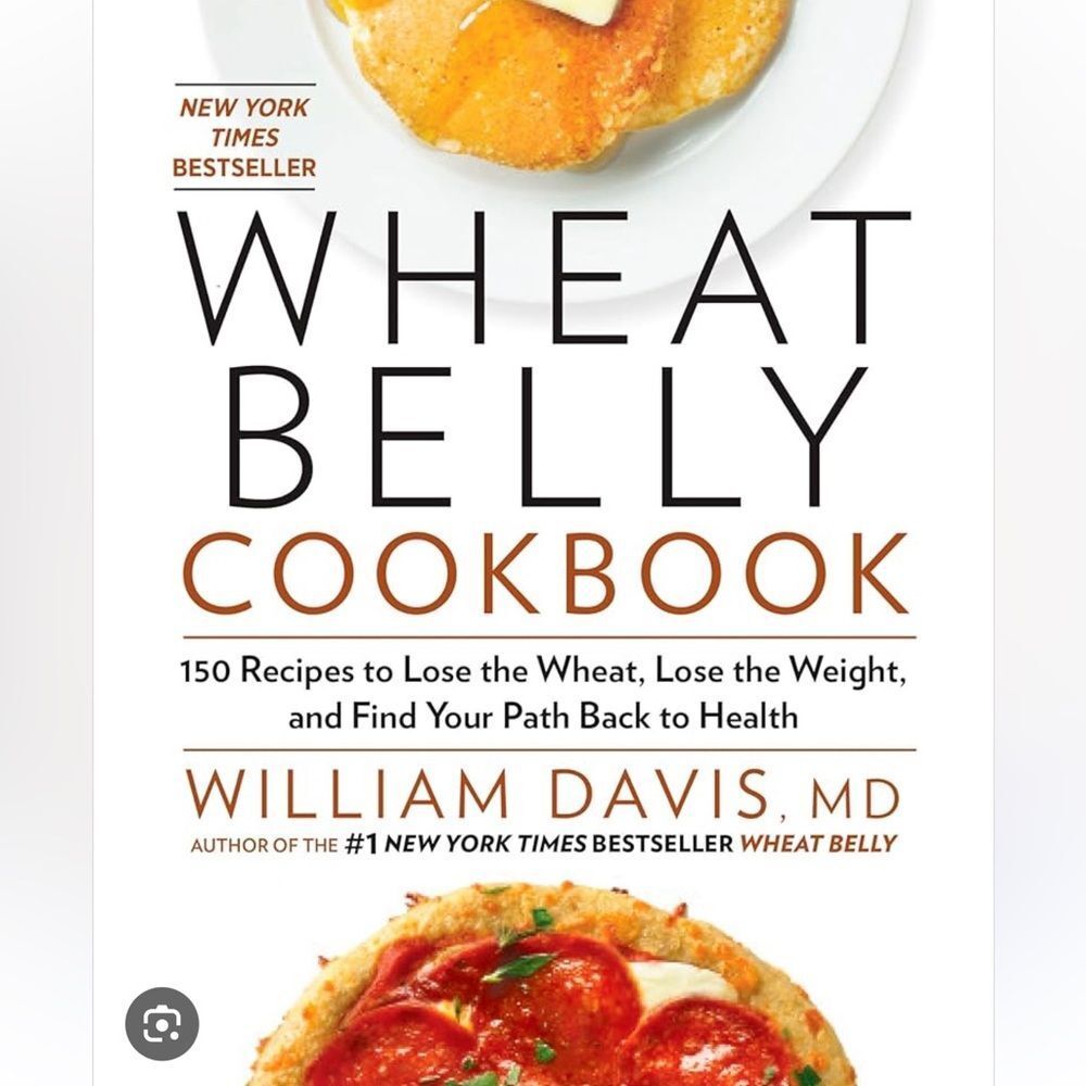 Wheat Belly Cookbook by William Davis, M.D.